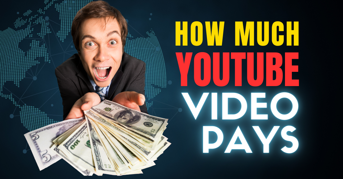 How Much YouTube Video Pays