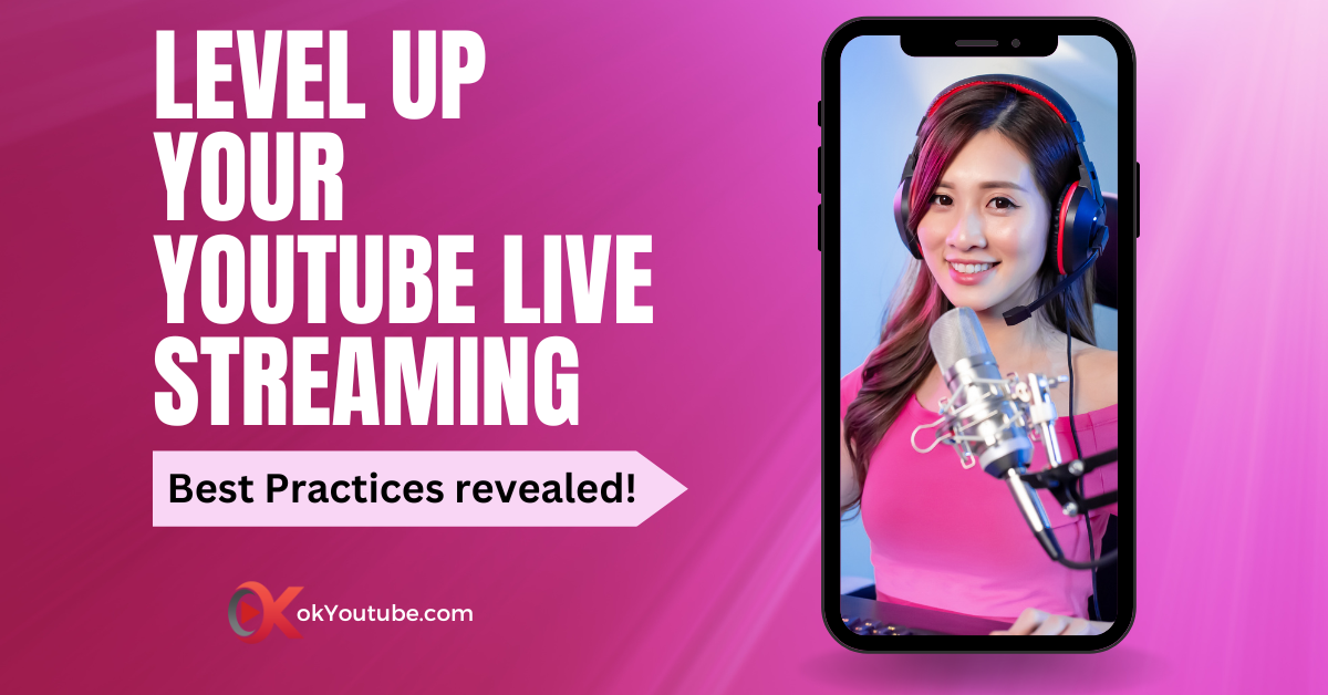 Level up your YouTube Live Streaming