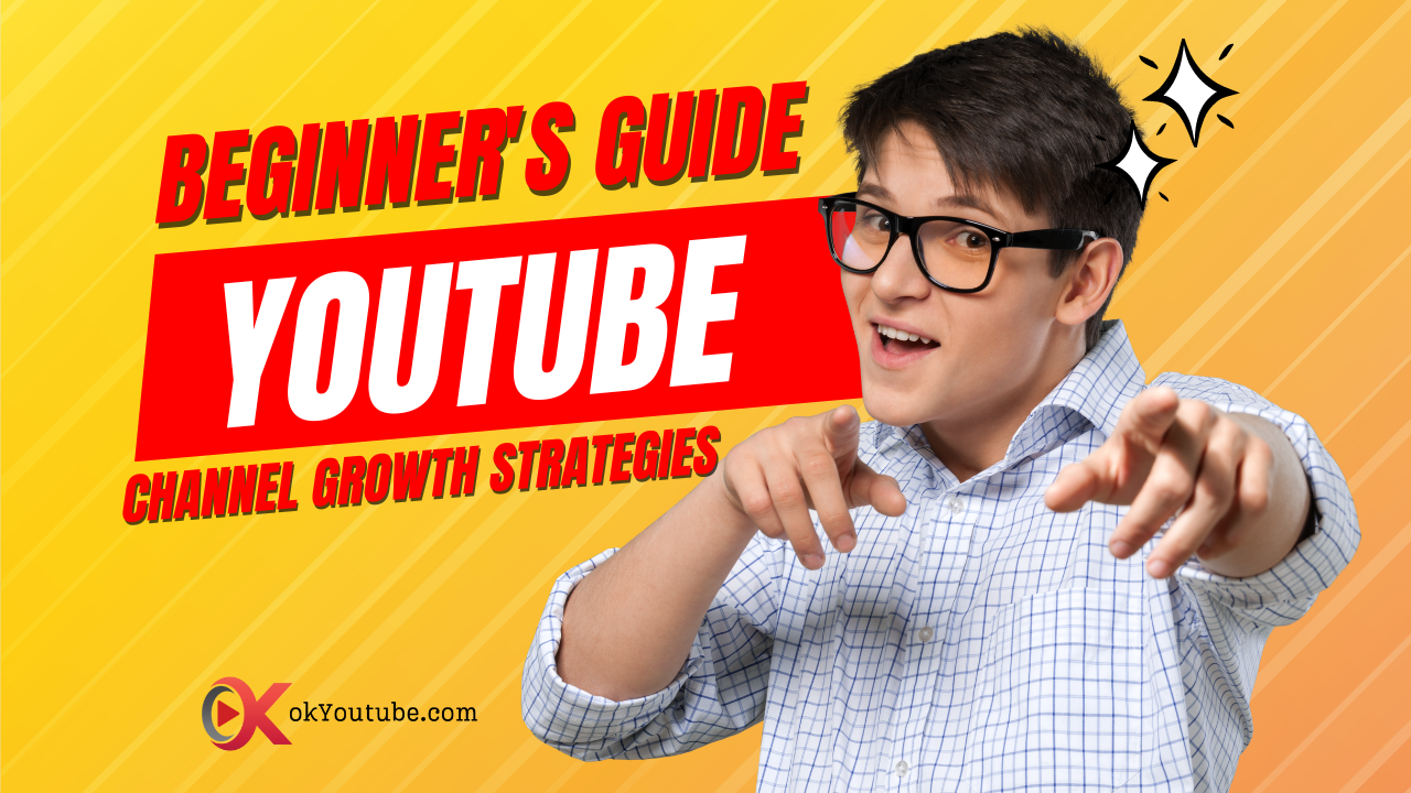 YouTube Channel Growth Strategies